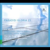 Paradisi Gloria 21 - 21st Century Sacred Music Paradisi Gloria 21 - 21st Century Sacred Music