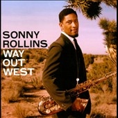 Sonny Rollins/Way Out West