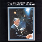 Francis Albert Sinatra & Antonio Carlos Jobim (Remastered)