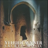 Music of Yehudi Wyner Vol.3 - Sacred Music