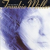 The Very Best Of Frankie Miller