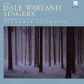 December Stillness / Dale Warland Singers December Stillness / Dale Warland Singers
