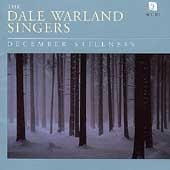 December Stillness / Dale Warland Singers