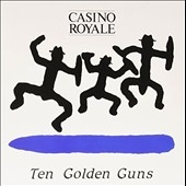 Ten Golden Guns Ten Golden Guns
