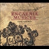 Romanus Weichlein: Encaenia Musices Romanus Weichlein: Encaenia Musices