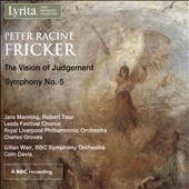P.R.Fricker: The Vision of Judgement, Symphony No.5