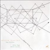 Alvin Lucier: Two Circles