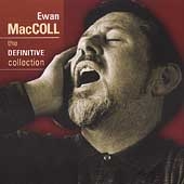 Ewan MacColl/The Definitive Collection[6006]