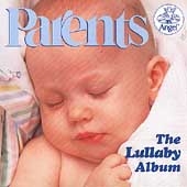 Parents - The Lullaby Album