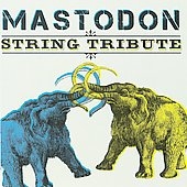 Mastodon String Tribute