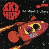 Sky High (The Best Of The Mizell Brothers)