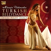 Turkish Bellydance: Desert Night Dance Turkish Bellydance: Desert Night Dance