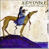Judy Dyble/Talking With Strangers