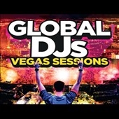 Global DJs: The Las Vegas Sessions