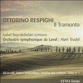 Respighi: Il Tramonto Respighi: Il Tramonto