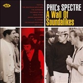 Phil's Spectre A Wall of Soundalikes[HIQLP43]