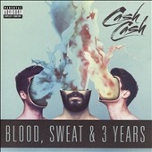 Blood, Sweat & 3 Years * Blood, Sweat & 3 Years *