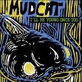 I'll Be Young Once Too