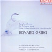 Grieg: Symphonic Dances, Six Orchestral Songs, Three Orchestral Pieces from "Sigurd Jorsalfar"