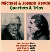 Michael & Joseph Haydn - Quartets and Trios
