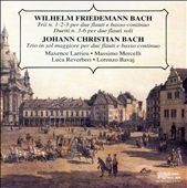 W.F.Bach: Trii e Duetti; J.C.Bach / Larrieu, Mercelli