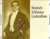Heinrich Schlusnus - Liederalbum Vol I Heinrich Schlusnus - Liederalbum Vol I