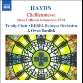 Haydn: Missa Cellensis In Honorem BVM Haydn: Missa Cellensis In Honorem BVM