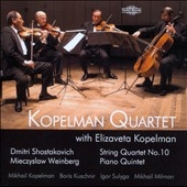 Shostakovich: String Quartet No.10; M.Weinberg: Piano Quintet Op.18 Shostakovich: String Quartet No.10; M.Weinberg: Piano Quintet Op.18