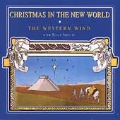 Christmas in the New World / The Western Wind