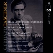 Mendelssohn: Violin Concerto Op.64; Tchaikovsky: Violin Concerto Op.35; Sarasate: Zigeunerweisen Op.20