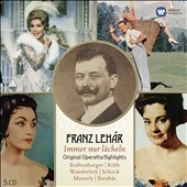 Immer Nur Lacheln: Franz Lehar Operetta Highlights