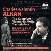 ĥޥƥ/Charles-Valentin Alkan The Complete Vianna da Motta Transcriptions[TOCC237]