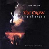 The Crow: City Of Angels (Score)