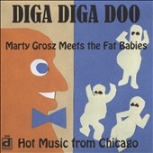 Diga Diga Doo: Hot Music From Chicago Diga Diga Doo: Hot Music From Chicago