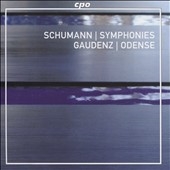 Schumann: Symphonies Schumann: Symphonies