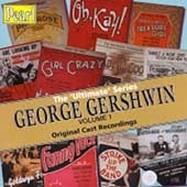 The Ultimate George Gershwin Vol. 1: Original Cast Recordings