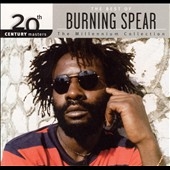 Burning Spear/20th Century Masters： The Millennium Collection...[063075]