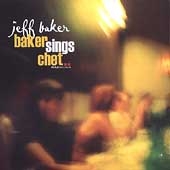 Baker Sings Chet Baker Sings Chet