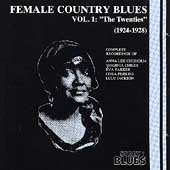 Female Country Blues Vol. 1: The Twenties