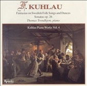 Kuhlau: Fantasia on Swedish Songs in G, etc / Trondhjem