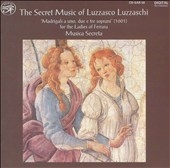 The Secret Music of Luzzasco Luzzaschi -Occhi del Pianto Mio/Aura Soave/T'amo Mia Vita/etc (12/1991):Musica Secreta 