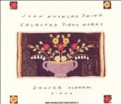 Paine: Selected Piano Works / Denver Oldham Paine: Selected Piano Works / Denver Oldham
