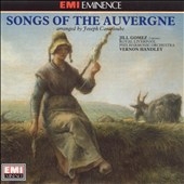 Canteloube: Songs of the Auvergne / Gomez, Handley