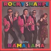 Rocky Sharpe &The Replays/Rama Lama[240]
