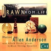 Drawn From Life - Music of Allen Anderson / Karis, et al Drawn From Life - Music of Allen Anderson / Karis, et al