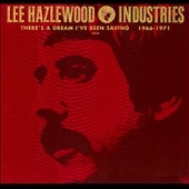 There's A Dream I've Been Saving 1966-1971: Lee Hazlewood Industrie ［4CD+4DVD］