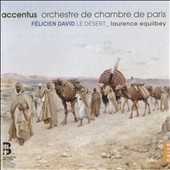 Felicien David: Le Desert Felicien David: Le Desert