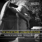 The Vale of Tears - La Vallee Des Pleurs