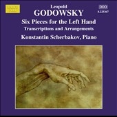 Leopold Godowsky: Piano Music Vol.13 - Six Pieces for the Left Hand