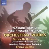 ѥȥåǡƥ/Orchestral Works - Paganini, Rossini, Verdi, Puccini, Respighi[8573382]
